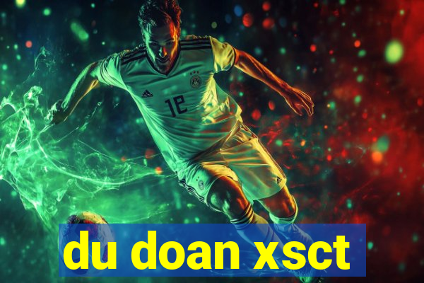 du doan xsct