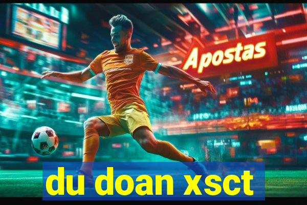 du doan xsct