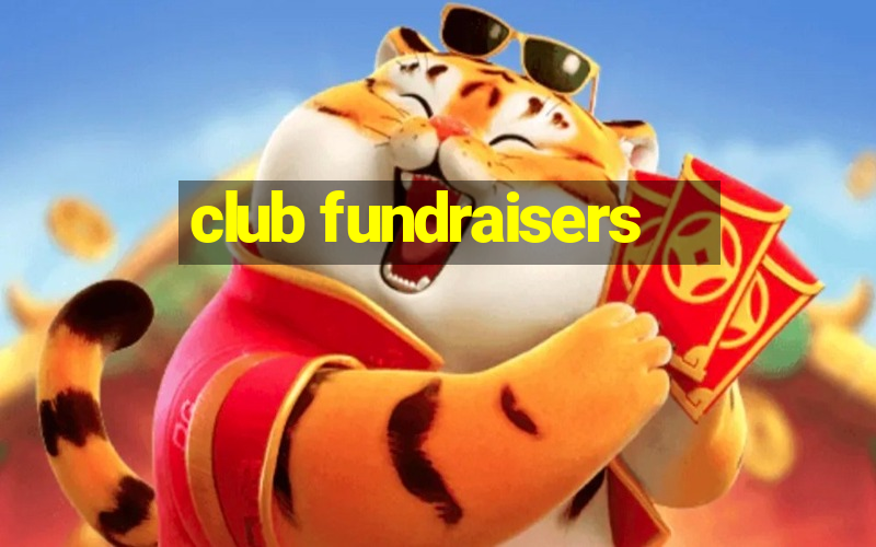 club fundraisers