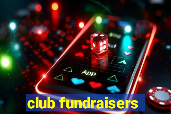 club fundraisers