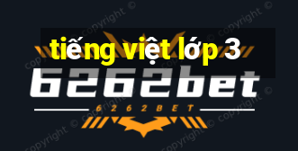 tiếng việt lớp 3