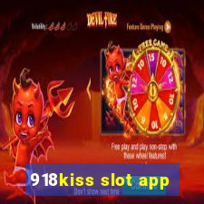 918kiss slot app