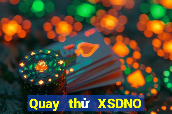 Quay thử XSDNO ngày 29