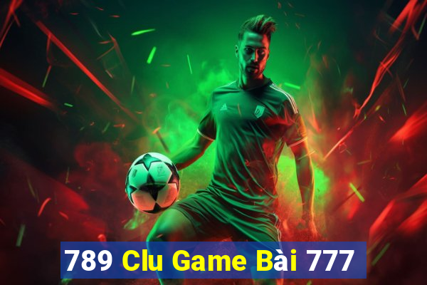 789 Clu Game Bài 777