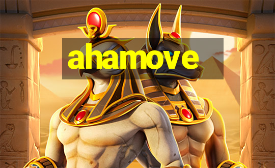 ahamove