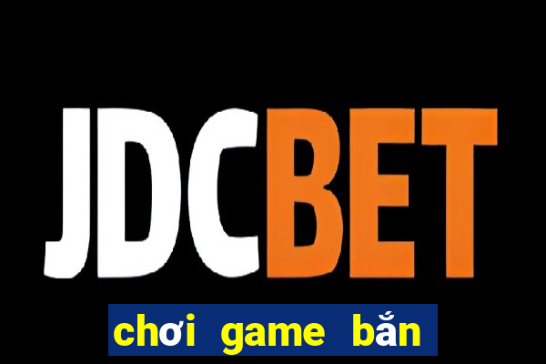 chơi game bắn cá tiểu tiên cá