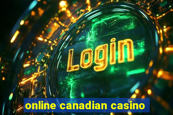 online canadian casino