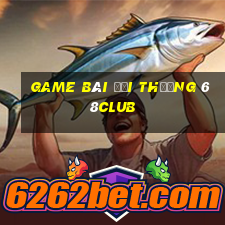 game bài đổi thưởng 68club