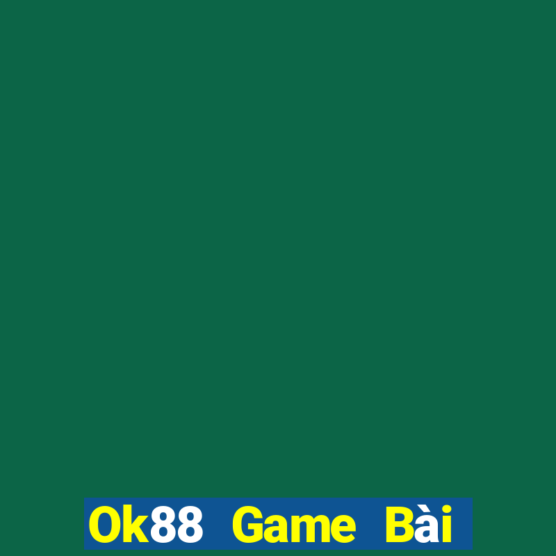 Ok88 Game Bài Uống Rượu