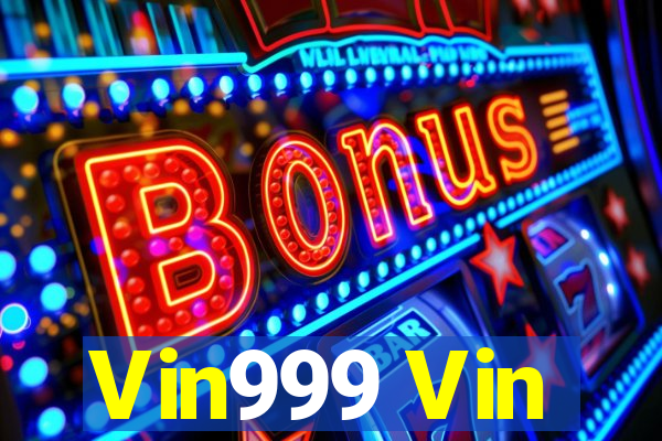 Vin999 Vin