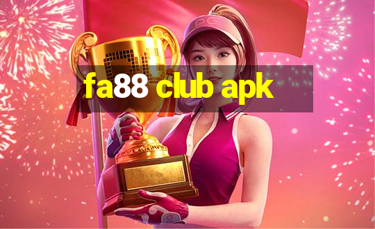 fa88 club apk