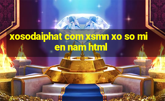 xosodaiphat com xsmn xo so mien nam html