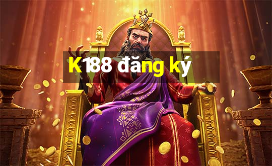 K188 đăng ký