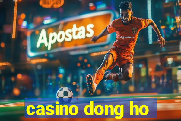 casino dong ho