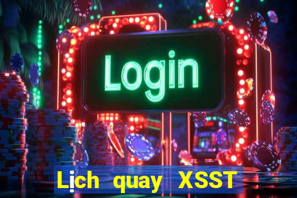 Lịch quay XSST ngày 31