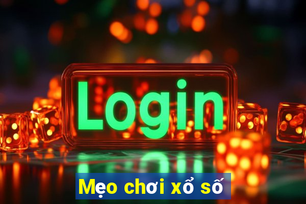 Mẹo chơi xổ số