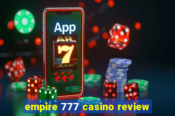 empire 777 casino review