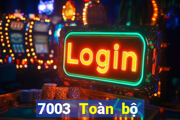 7003 Toàn bộ mạng tin tức