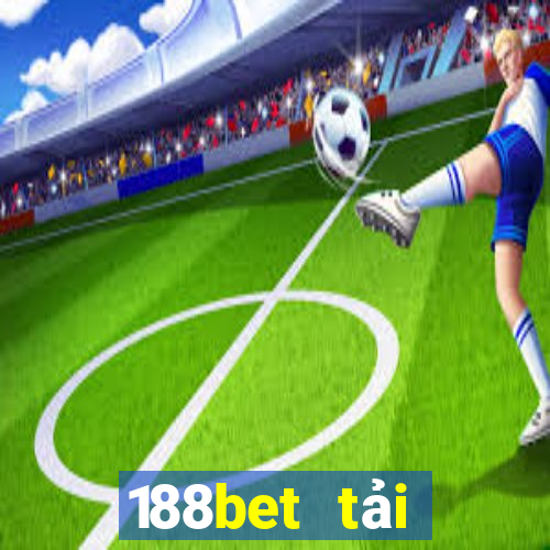 188bet tải xuống app