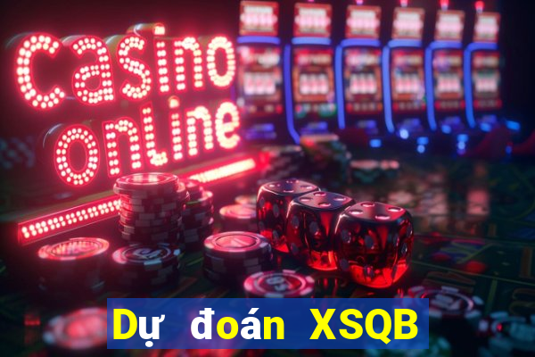 Dự đoán XSQB ngày 25