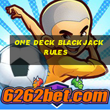 one deck blackjack rules