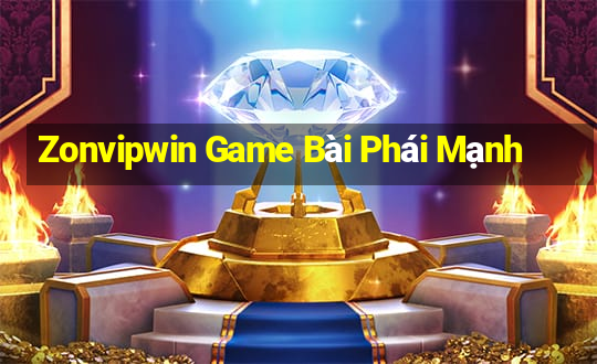 Zonvipwin Game Bài Phái Mạnh