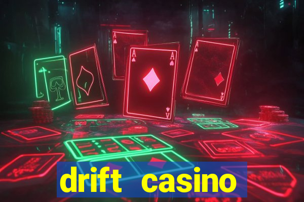 drift casino рейтинг обзор