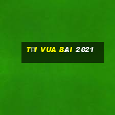 tải vua bài 2021