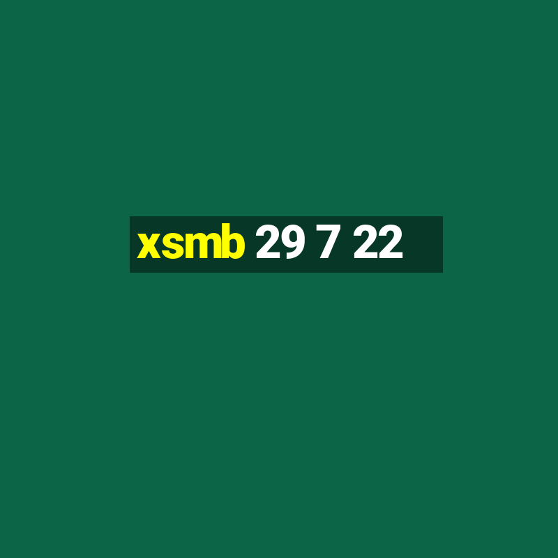 xsmb 29 7 22