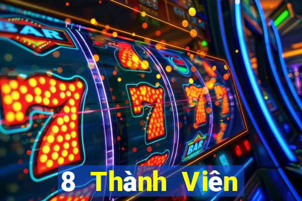 8 Thành Viên Xổ Số