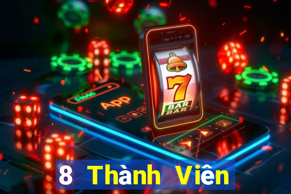 8 Thành Viên Xổ Số