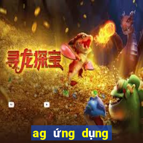 ag ứng dụng trực tuyến