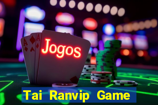 Tai Ranvip Game Bài 52Fun Đổi Thưởng