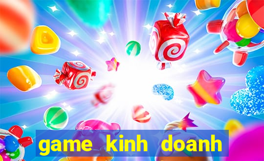 game kinh doanh bai bien