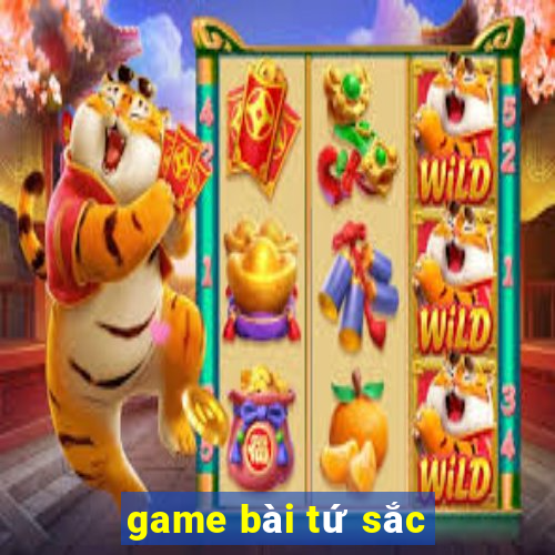 game bài tứ sắc