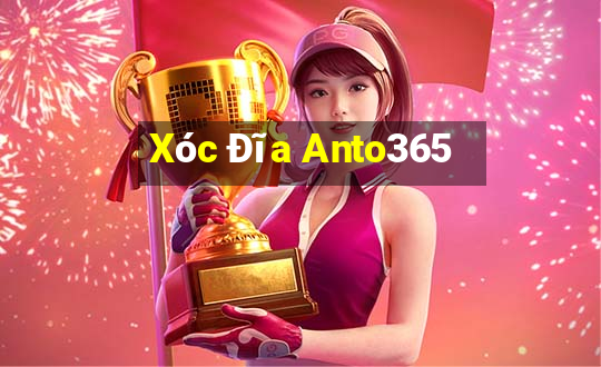 Xóc Đĩa Anto365