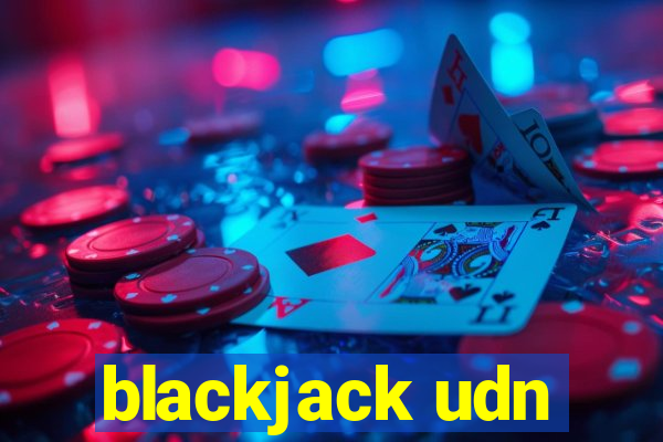 blackjack udn