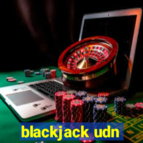 blackjack udn