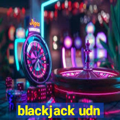 blackjack udn