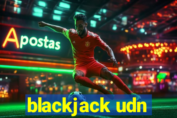 blackjack udn