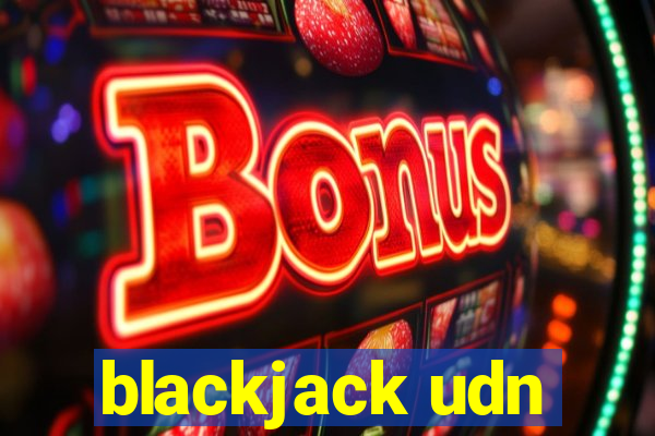 blackjack udn