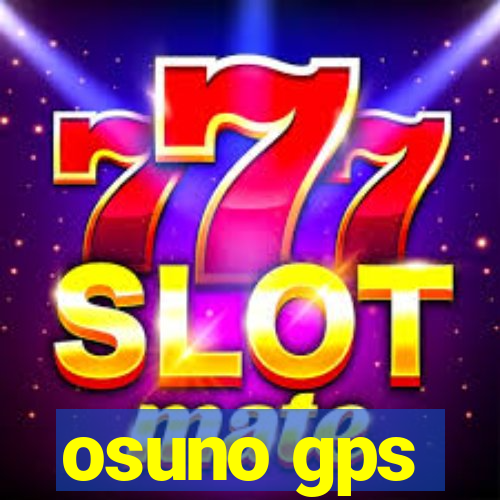 osuno gps