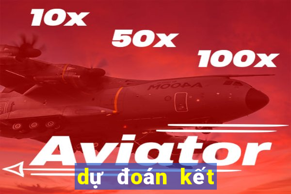 dự đoán kết quả xsmb ngày hôm nay