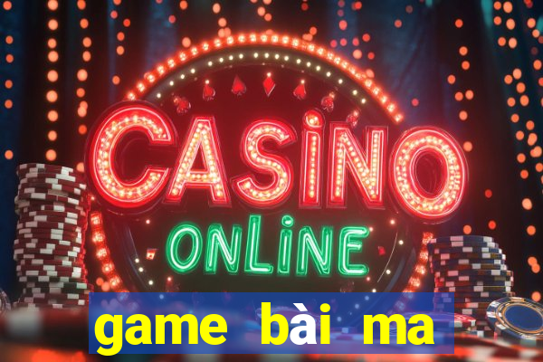 game bài ma thuật online