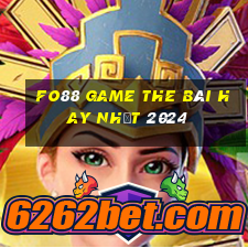 Fo88 Game The Bài Hay Nhất 2024