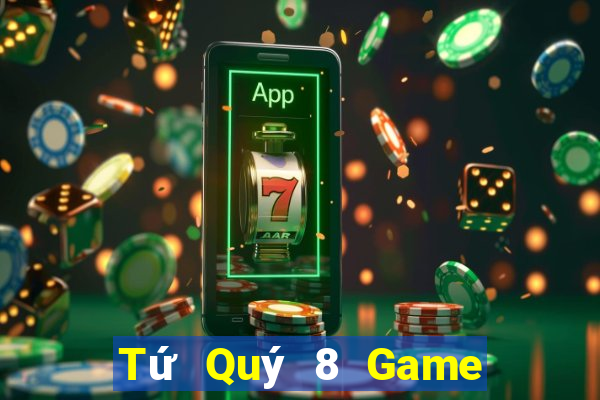 Tứ Quý 8 Game Bài Vip