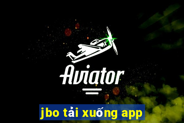 jbo tải xuống app