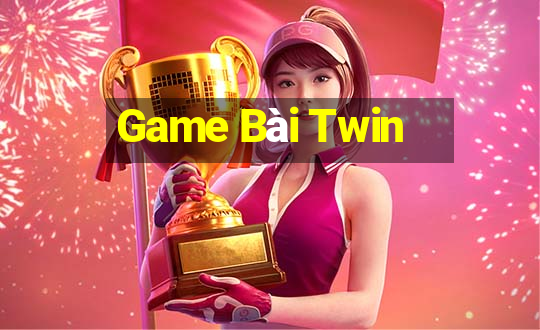 Game Bài Twin