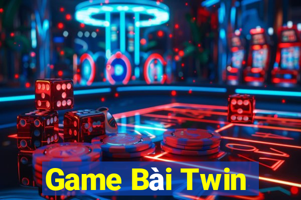 Game Bài Twin