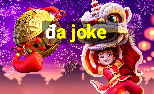 đa joke